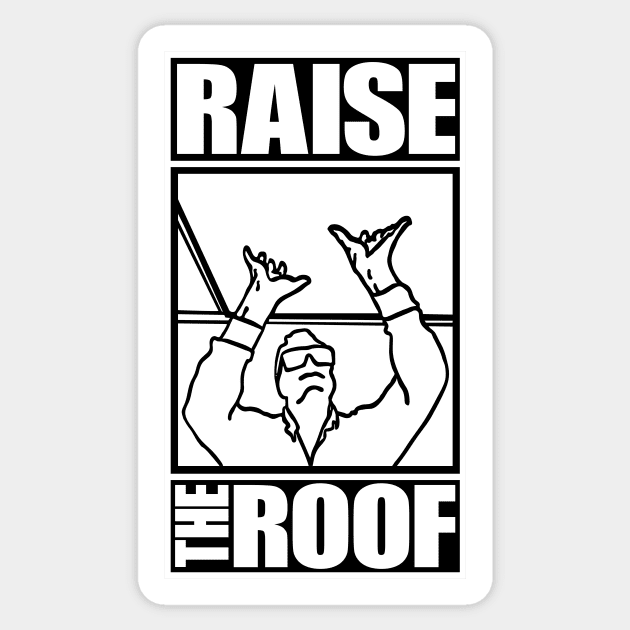 RAISE THE ROOF Sticker by mafmove